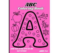 ABC Coloring Book: Fun & Easy Illustrations to Learn Your Alphabets