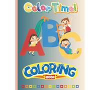 ABC Coloring book: Learn, Color, and Explore the Alphabet!