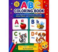 ABC Coloring Book: Learn Uppercase and Lowercase Letters, Animals, Objects, and Early Vocabulary Through Fun Coloring Activities