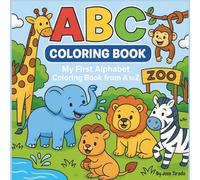 ABC Coloring Book: My First Alphabet Coloring Book From A to Z for Toddlers and Preschoolers