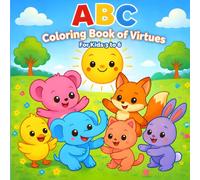 ABC Coloring Book of Virtues: For Kids 3 to 6
