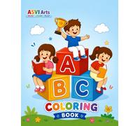 ABC Coloring Book : Trace, Color & Learn: Big & Easy Creative A-to-Z Activity Pages for Pre-schoolers, Toddlers and Kids | Phonics, Pre-Writing, Animals, Fruits & Everyday Words | 80+ pages