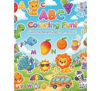 ABC Coloring fun: coloring adventures from A to Z