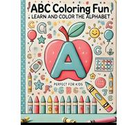 ABC Coloring Fun: Learn and Color the Alphabet