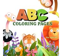 ABC Coloring Pages for Kids (Ages 3-5): A Big & Small Letters Coloring with Animals & Objects