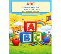 ABC: Colour, Trace & Connect the Dots