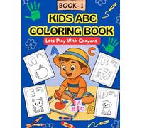 ABC Colouring Book, Fun Alphabet Coloring for Kids Ages 3-6, Screen free A to Z Learning, Educational Colouring Workbook, Alphabet and Colour ... Colours, Objects, Animals, Fruits etc.