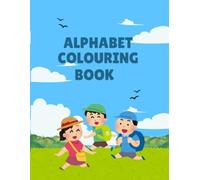 ABC Colouring Book | Fun Learning and Colouring Workbook for Kids Ages 2-5 | Big Alphabet Letters to Colour, Trace, and Recognise | Books for Toddlers & Preschoolers