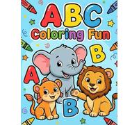 ABC Colouring fun: Large Print ABC Coloring Book for Preschoolers and Beginners