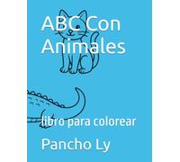ABC Con Animales: libro para colorear