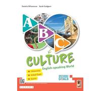 ABC... Culture. English-speaking world. Per la Scuola media. Con e-book. Con espansione online