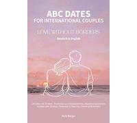 ABC Dates For International Couples: Love Without Borders