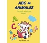 ABC DE ANIMALES: Aprende y Colorea (volumen 1)