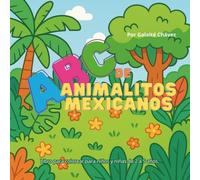 ABC de Animalitos Mexicanos: Libro para colorear para niños de 2 a 5 años