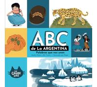 ABC de la Argentina: Palabras que nos unen