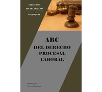 ABC del Derecho Procesal Laboral