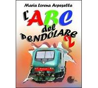 ABC del pendolare 2. Il ritorno