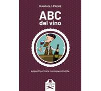 Abc del vino di Gianpaolo Priore , Les Flaneurs