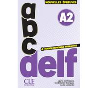 ABC DELF Junior Scolaire. Nouvelles épreuves. A2. Avec version numérique interactive. Per le Scuole superiori. Con e-book: Avec audio en ligne et version numérique 100% interactive incluse