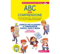 ABC della comprensione. Esercizi per allenarsi a comprendere paro