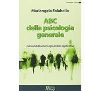 ABC della psicologia generale