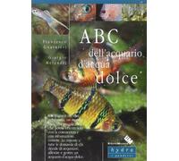 ABC dell'acquario d'acqua dolce: 1