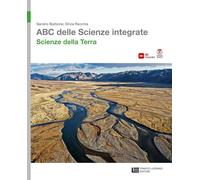 ABC delle scienze integrate per professionali. Scienze della Terra. Per le Scuole superiori