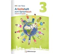ABC der Tiere 3 Neubearbeitung - Arbeitsheft zum Sprachbuch silbierte Ausgabe