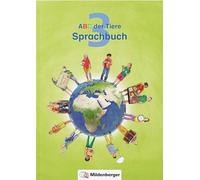 ABC der Tiere 3 - Sprachbuch. Neubearbeitung