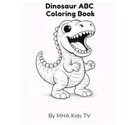 ABC Dinosaur Coloring Book for Kids Ages 3-6: Learn the Alphabet with Cute Dinosaurs | Trace Letters & Color Fun Characters