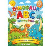 ABC Dinosaur Coloring Book: Fun Alphabet and Dino Coloring Pages for Kids Ages 4-8