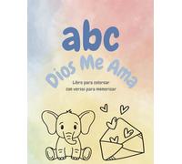 ABC Dios Me Ama: Libro para colorear con versos de memoria