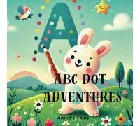 ABC Dot Adventure: A Fun Dot-to-Dot Journey from A to Z