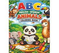 ABC English Spanish Animals Coloring Book: A Wild Bilingual Adventure from A to Z | The Ultimate Alphabet Safari | Bilingual in English and Español, ... Perfect for Little Learners | 8.5 x 11 inches