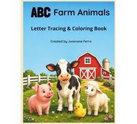 ABC Farm Animals: Letter Tracing & Coloring Book