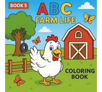 ABC Farm Life: Educational Coloring Pages with Farm Life A-Z