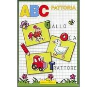 ABC fattoria. Ediz. illustrata