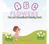 ABC Flowers: Fun and Educational Coloring Book