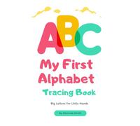 ABC Friends: Letters & Animals: An Activity Book for Learning, Tracing, and Coloring Fun