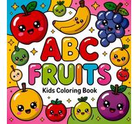 ABC Fruits Coloring Book for Kids | Fun Alphabet and Fruit Learning Activity Book for Early Learners, Toddlers