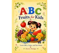 ABC Fruits for Kids: Learn ABCs, Colors, and New Words