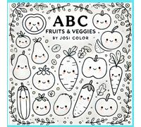ABC FRUITS & VEGGIES: BY JOSI COLOR