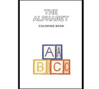 ABC Fun: A to Z Alphabet Coloring Book for Kids Ages 3-6: Learn Letters with Cute Animals, Big Letters, and Simple Words!