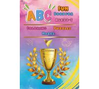 ABC Fun Book for Ages 3-5: Coloring, Mazes, Puzzles