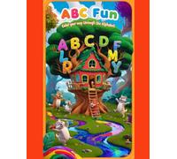 ABC Fun: Color Your Way Through the Alphabet: A Creative Learning Adventure for Kids Ages 3-6
