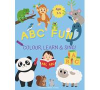 ABC FUN: Colour, Learn & Sing