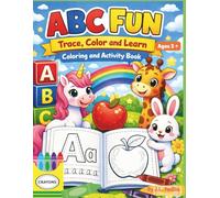 ABC Fun: Trace, Color and Learn Coloring and Activity Book