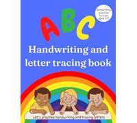 ABC-Handwriting and letter tracing book: An introduction to the alphabet for kids aged 3-5, tracing letters and numbers.