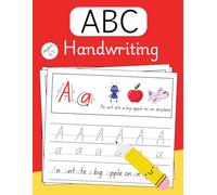 ABC Handwriting Practice Book for Kids Ages 5-7: Fun and Engaging Learning: Build Confidence in Writing with Fun Words, Interactive Sentences, and Creative Prompts