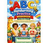 ABC Handwriting Practice Workbook for Kids Ages 3-6 Trace Uppercase & Lowercase Letters | Fun Alphabet Learning: Letter Tracing Activity Book to Build ... Pencil Control, and Boost Reading Readiness